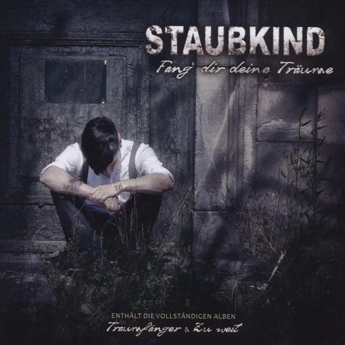 Staubkind fang dir deine - staubkind,