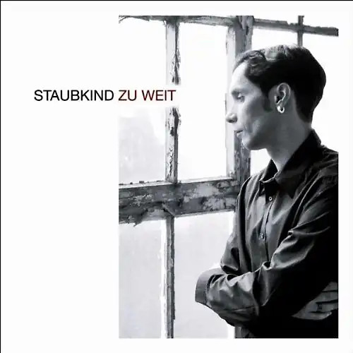 Staubkind zu weit - -,