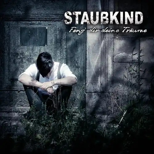 Staubkind fang dir deine - -,