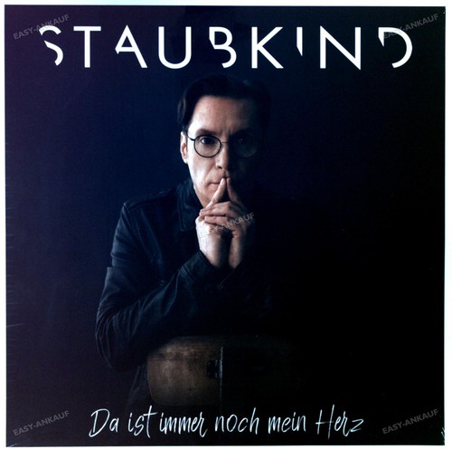 Staubkind ist immer noch - -, da