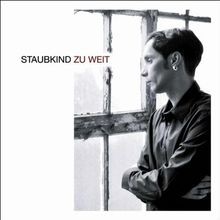 Weit von staubkind cd - zu, |