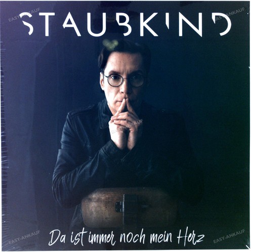 Staubkind ist immer - -, da