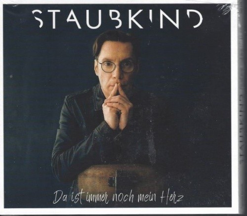 Staubkind ist immer noch - da,
