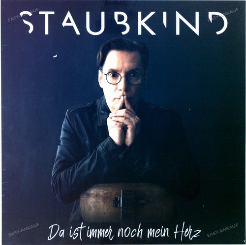 Staubkind ist immer noch - -,